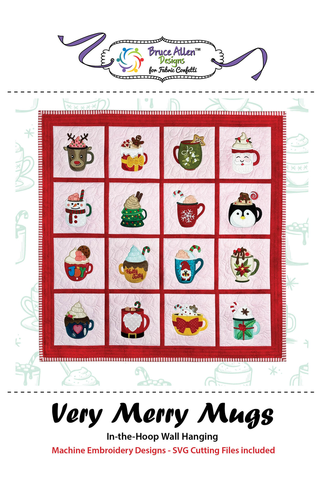 Very Merry Mugs ITH Wall Hanging