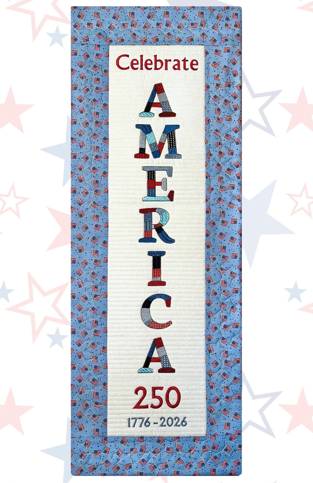 Bit-O-Color Celebrate America 250 Quilted Banner