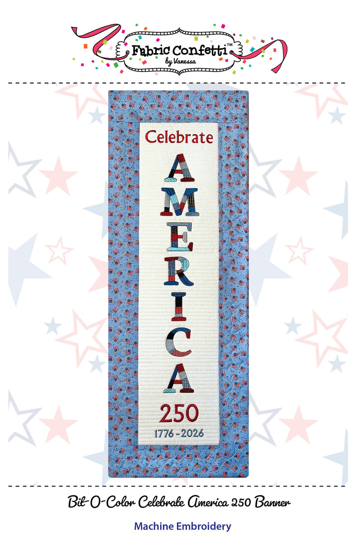 Bit-O-Color Celebrate America 250 Quilted Banner