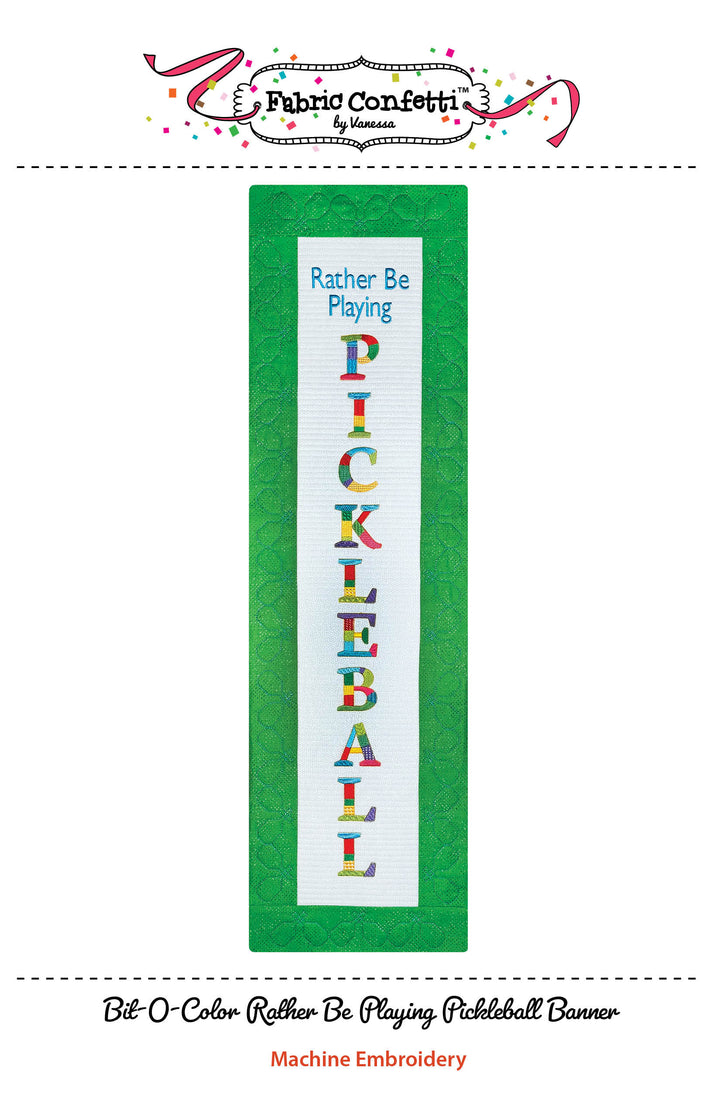 Bit-O-Color Rather Be Playing Pickleball Quilted Banner