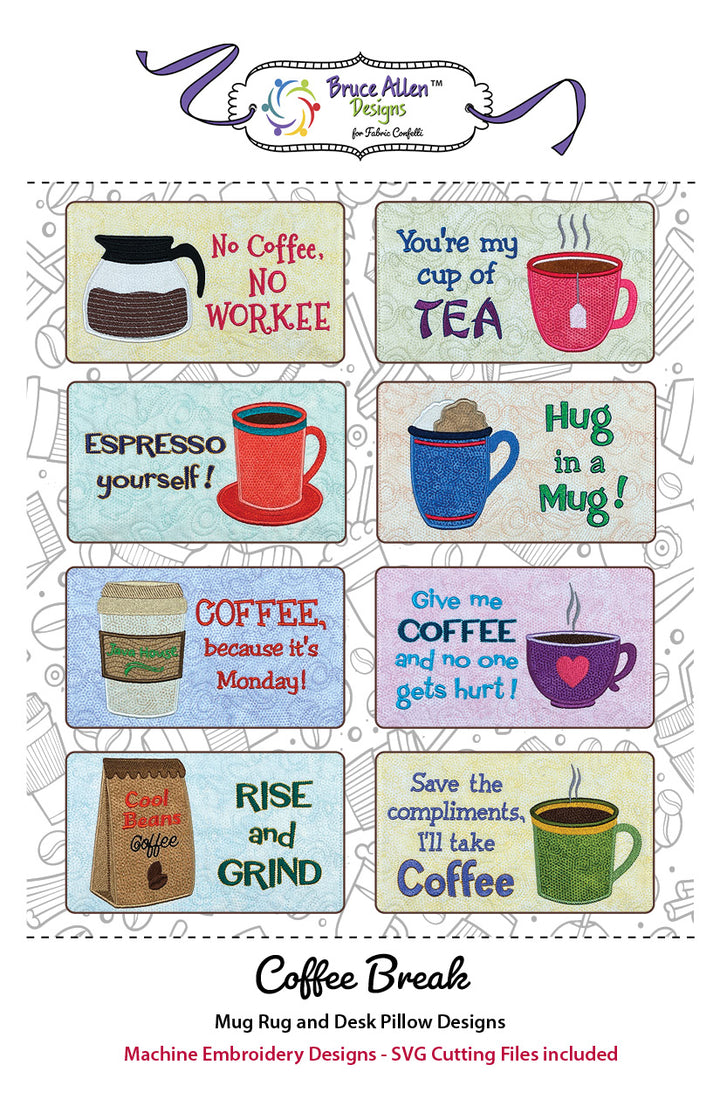 Coffee Break ITH Mug Rugs or Desk Pillows