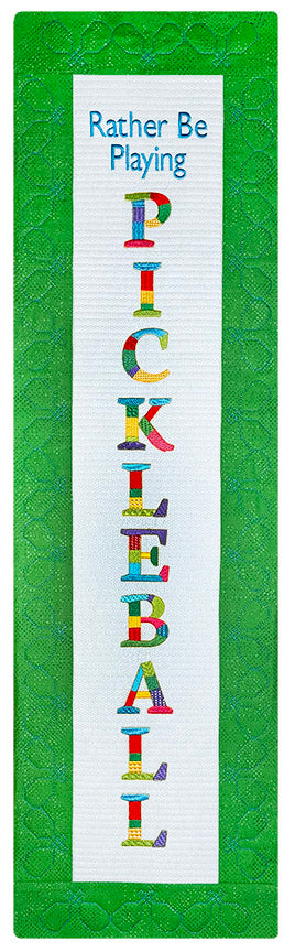 Bit-O-Color Rather Be Playing Pickleball Quilted Banner