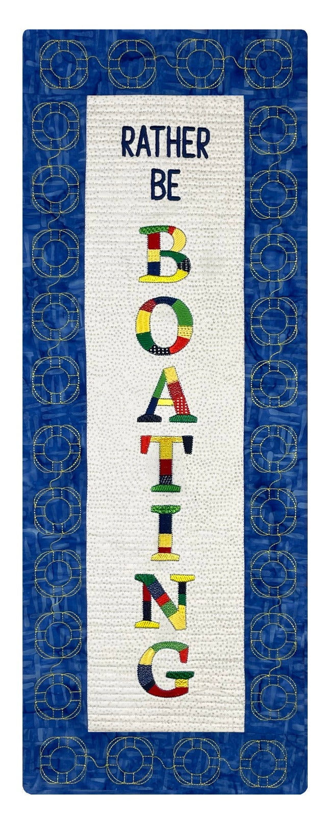 Bit-O-Color Rather Be Boating Quilted Banner