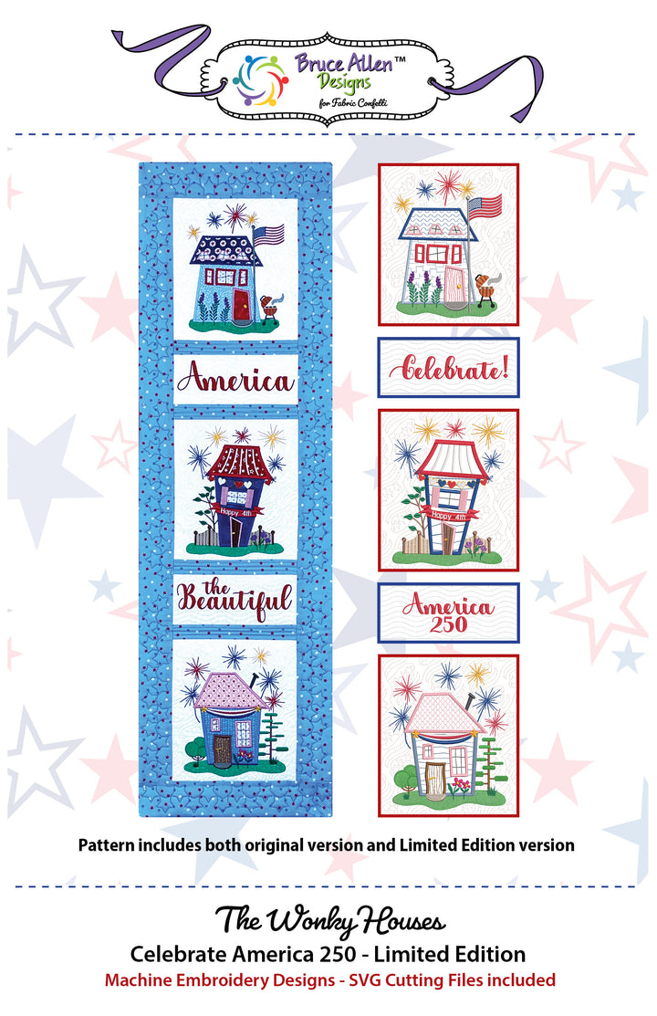 The Wonky Houses Banner - Celebrate America 250 Limited Edition - for Machine Embroidery