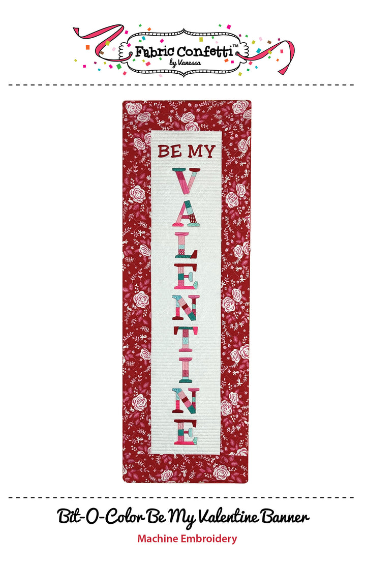 Bit-O-Color Be My Valentine Quilted Banner
