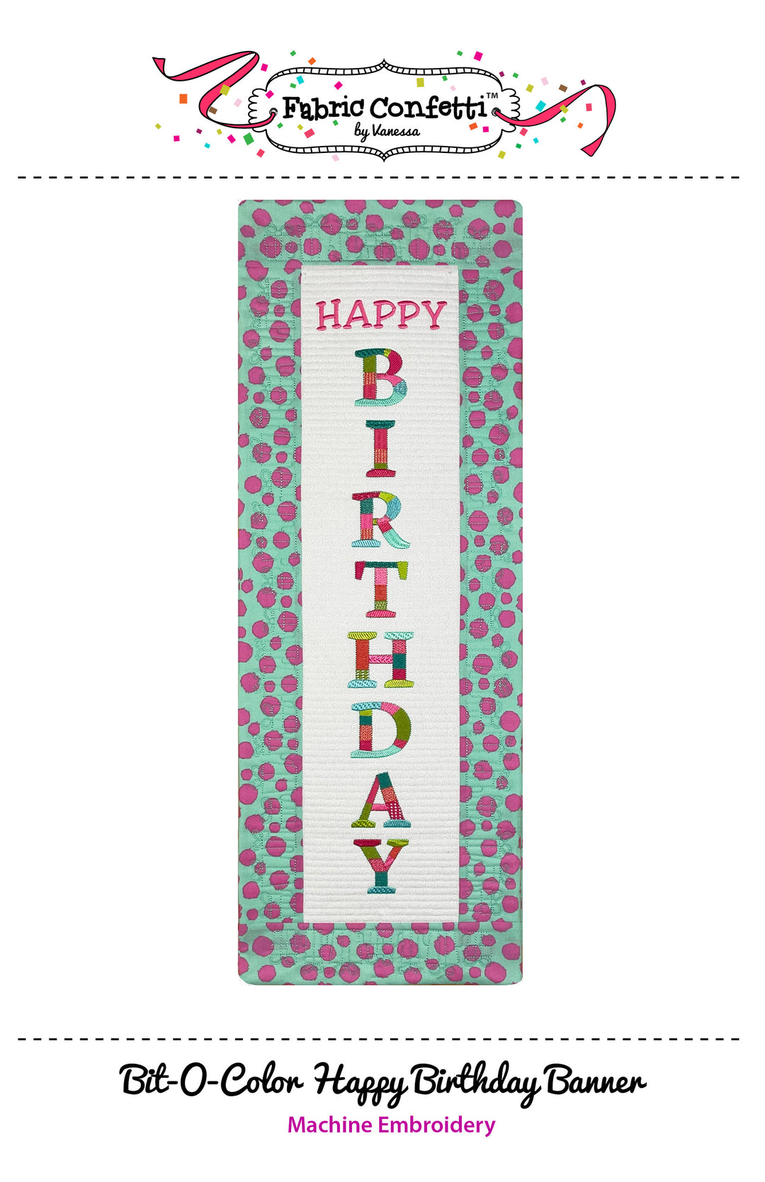 Bit-O-Color Happy Birthday Quilted Banner