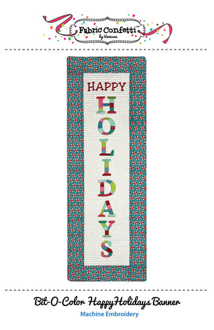 Bit-O-Color Happy Holidays Quilted Banner