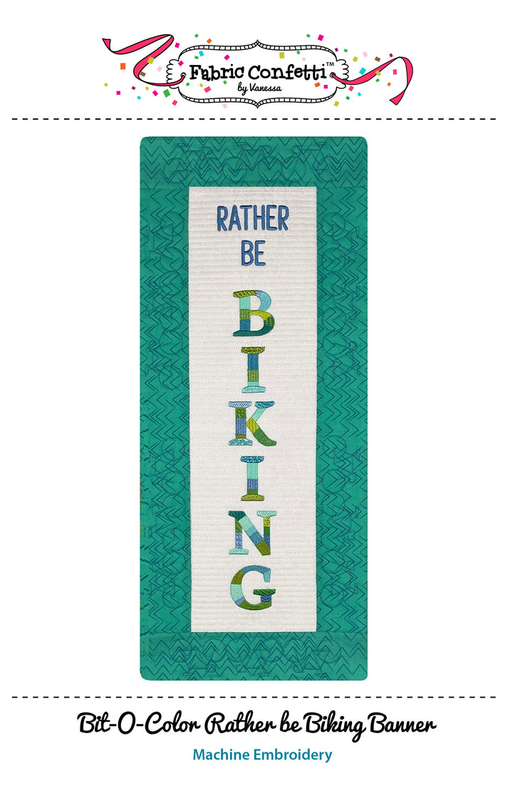 Bit-O-Color Rather Be Biking Quilted Banner
