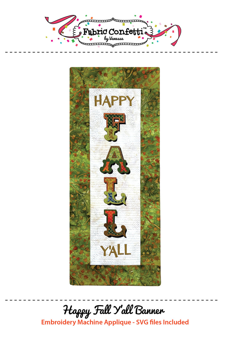 Happy FALL Y'all Banner for Machine Embroidery