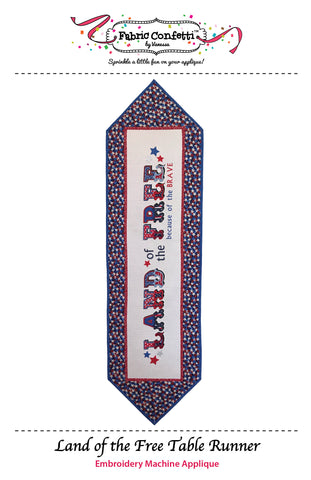 Land of the Free Table Runner for Machine Embroidery