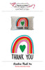 Rainbow Thank You - Digital Download ONLY!