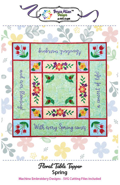 Spring Table Topper Patterns Spring Floral Table Topper for Machine Embroidery – Fabric Confetti