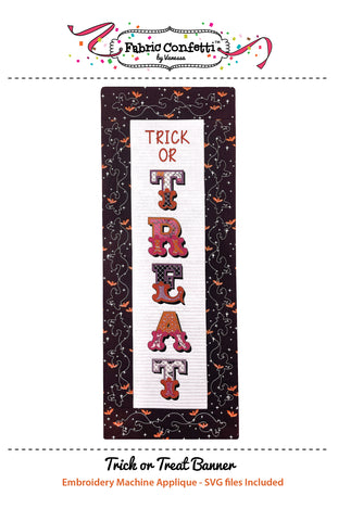 Trick or TREAT Banner for Machine Embroidery