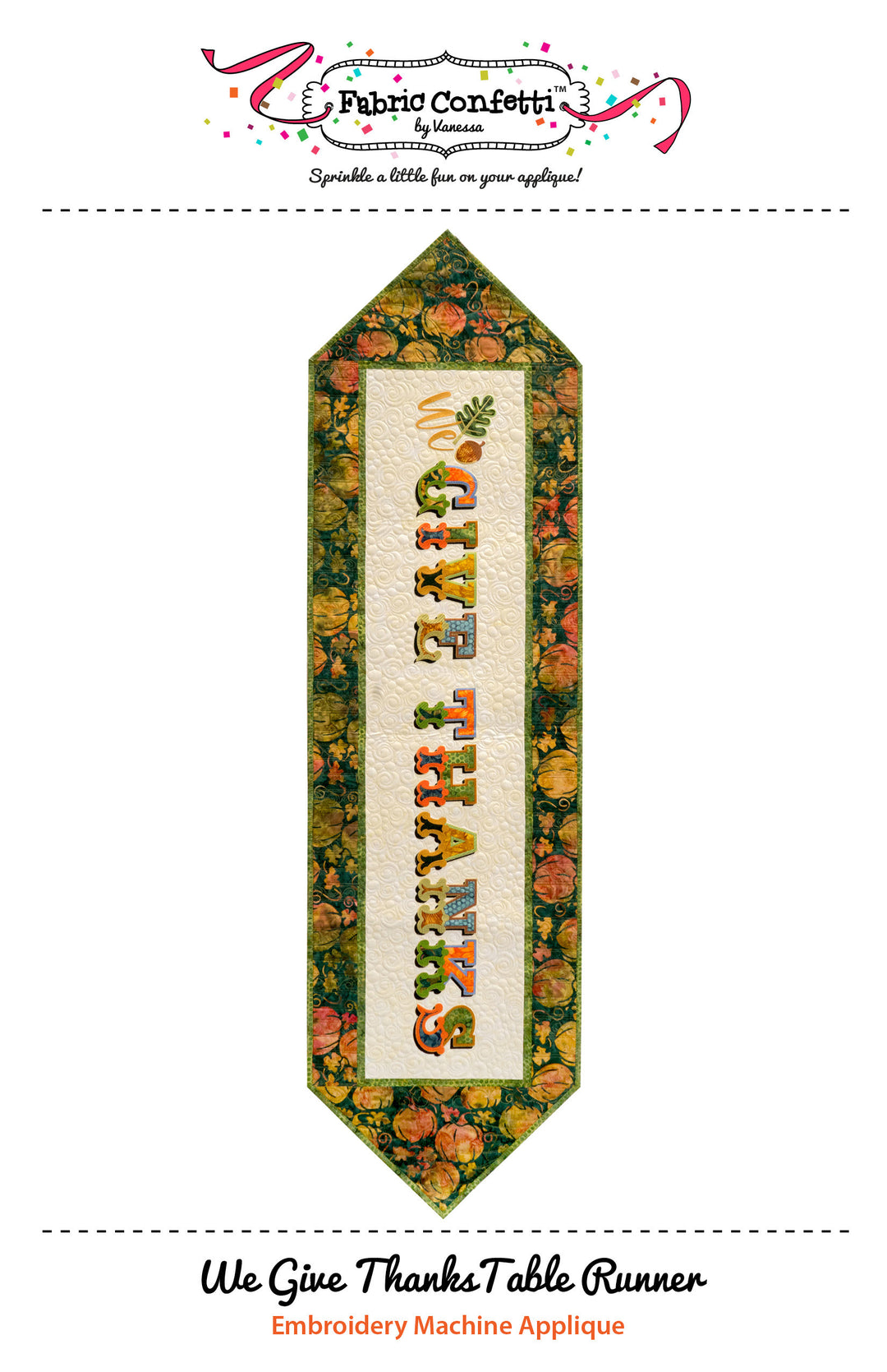 We Give Thanks Table Runner for Machine Embroidery